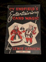 Cy Endfield's Entertaining Card Magic by Lewis Ganson - Part one
