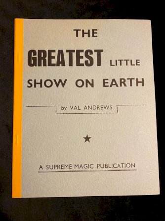 The Greatest Little Show on Earth By Val Andrews