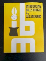 Introducing Bill's Magic by W.G Stickland