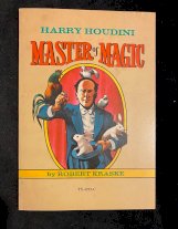 Harry Houdini Master of Magic by Robert Kraske