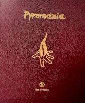 Pyromania by TCC and Colin