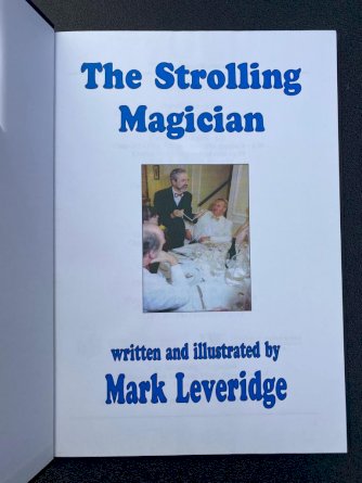 The Strolling Magician by Mark Leveridge