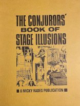 The Conjurors' Book of Stage Illusions By Edward W.Dart A Micky Hades Publication