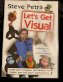 Let's Get Visual - Steve Petra