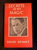 Secrets of My Magic By David Devant 3rd Edition