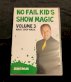 No Fail Kid's Magic Show Volume 3
