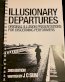 Illusionary Departures 2nd Edition By J C Sum
